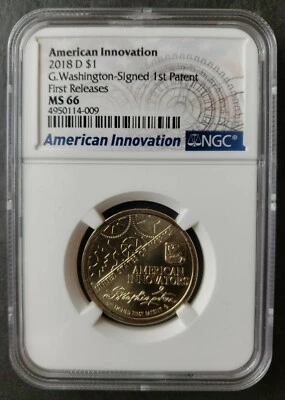 2018 D $1 American Innovators Washington Signs First Patent Dollar NGC MS66 - Image 1 of 3