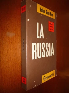 LA RUSSIA JOHN GUNTHER LA RUSSIA DALL'INTERNO ED IN PROSPETTIVA POLITICA - Picture 1 of 4