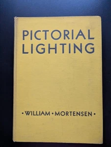 Pictorial Lighting Mortensen 1937 1st Edition Photo Techniques Classic HC Bright - Imagen 1 de 12