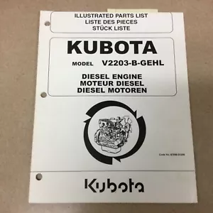 Kubota V2203-B-GEHL DIESEL ENGINE PARTS MANUAL BOOK CATALOG LIST GUIDE SKIDSTEER - Picture 1 of 3