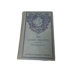 The Golden Treasury by Francis Turner Palgrave (1920, Hardback) - Foto 1 di 21