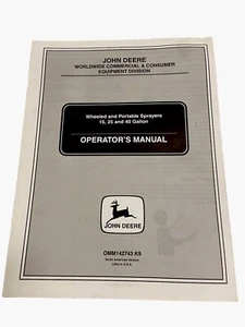 John Deere Wheeled Portable Sprayers 15 25 40 Gallon OMM142743 Operators Manual - Picture 1 of 4
