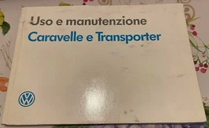 LIBRETTO uso e manutenzione ITALIANO @ VW CARAVELLE e TRANSPORTER - ED. 1990 - Foto 1 di 5