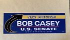Senator Bob Casey Political Campaign Bumper Sticker Senate Pennsylvania