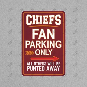 Kansas City Chiefs Fan Parking Only Sign Perfect for Tailgating, Game #752 - Picture 1 of 1