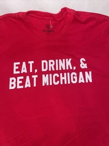 NEW T-Shirt OHIO STATE BUCKEYES Eat Drink & BEAT MICHIGAN T.T.U.N. Adult S RED - Picture 1 of 6