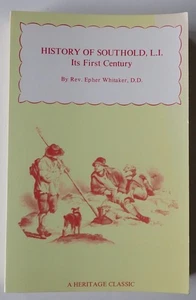 HISTORY OF SOUTHOLD, L.I.: ITS FIRST CENTURY BY WHITAKER SUFFOLK COUNTY NEW YORK - Imagen 1 de 8