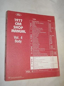 Ford 1977 Car Shop Manual: Volume 4 :Body (1976, Paperback, Illustrated - Picture 1 of 9