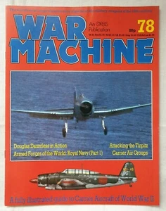 War Machine Issue 78 Orbis Publishing 1984 Carrier Aircraft of World War 2 - Imagen 1 de 4