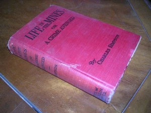 Life In the Mines or A Crime Avenged by Charles Simpson  1898 - Bild 1 von 1