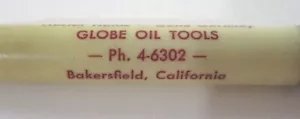 Matita pubblicitaria vintage Bakersfield Globe Oil Field Tools Kern County CA 1950 - Foto 1 di 6