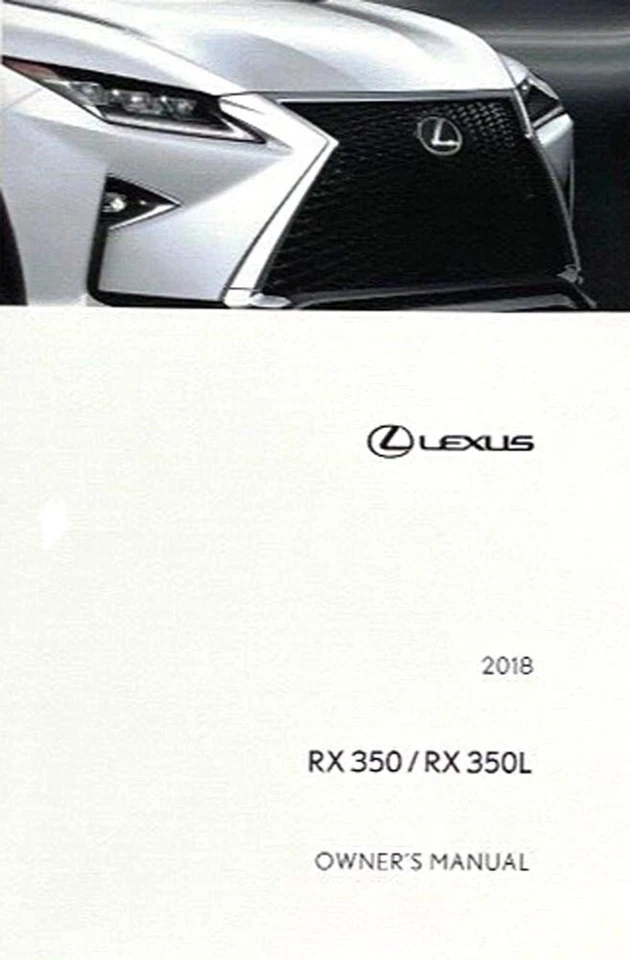 2018 Lexus RX 350, 350L Owners Manual User Guide