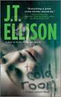 The Cold Room by J T Ellison: Used