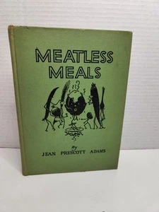 Meatless Meals 1943 Cookbook Jean Prescott Adams Vegetarian Vintage Kitchen 40s - Picture 1 of 7