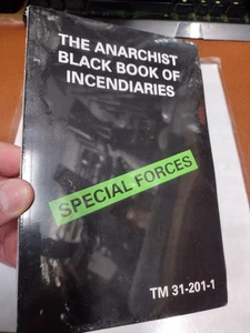 The Anarchist black book of Incendiaries special forces tm 31-201-1 (new) - Picture 1 of 2