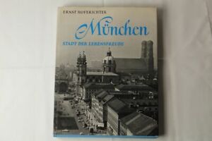 A2/ älteres Buch - München Stadt der Lebensfreude - E. Hoferichter von 1958 /314