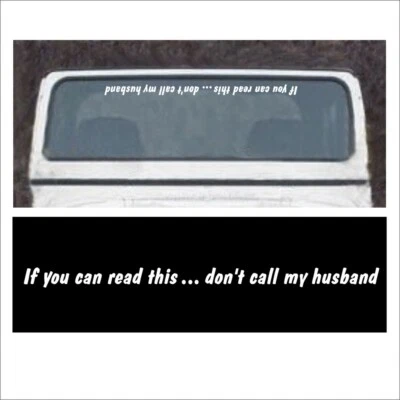Se você puder ler isso, não chame meu MARIDO decalque para caminhão roll over SUV BRANCO - Imagem 1 de 2