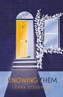 Knowing Them By Lorna Stevenson Paperback Book