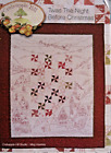 Night Before Christmas Quilt Pattern - Crabapple Hill Studio #CH413 RARE! NEW!