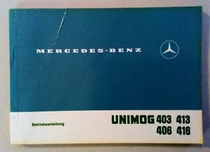 Mercedes Benz Unimog 403 406 413 416 1978 Owners Manual (German) - Picture 1 of 3