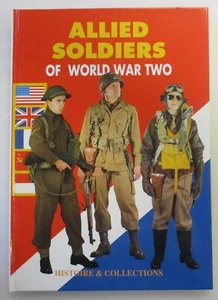 LIBRO DE REFERENCIA H&C segunda guerra mundial soldados aliados de uniformes y equipos de la segunda guerra mundial 1994 SIN USAR - Imagen 1 de 2