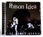 Poison Idea - "The Early Years" - 1994/2005 RE - Abstract - Punk CD - Remastered