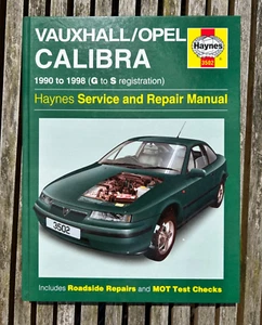Haynes - Vauxhall Calibra (1990-1998) - Service & Repair Manual - Picture 1 of 2