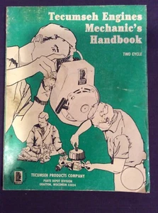 Tecumseh Mechanics Handbook Two Cycle 1973 #692598 #312 - Bild 1 von 8