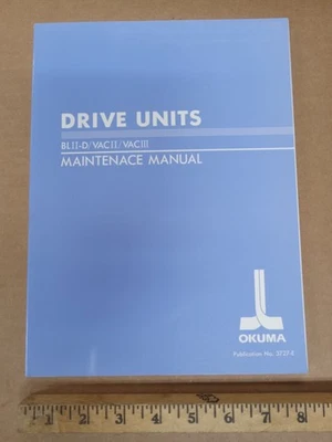Okuma Drive Units, BLII-D/VACII/VACIII, Maintenance Manual, 3727-E - Image 1 of 4
