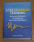 Stressabbau-Training. Methoden zur Steigerung Leistungsfähigkeit. Davis M.