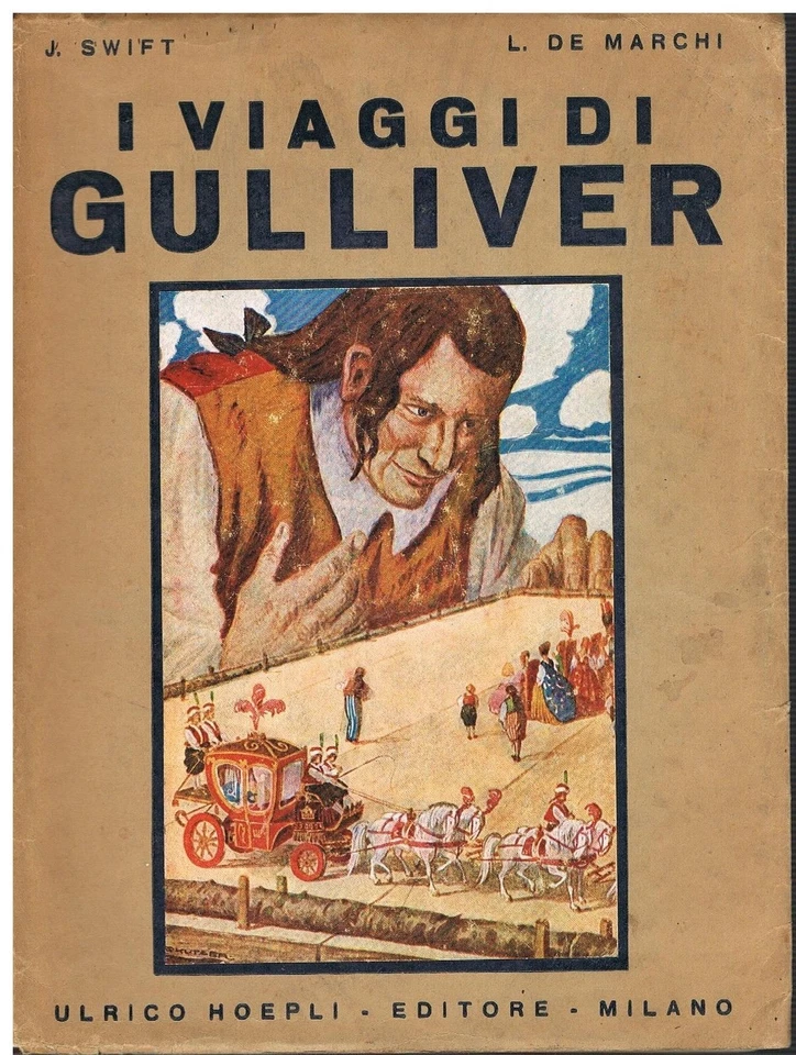 I viaggi di Gulliver - Jonathan Swift, Luigi De Marchi - Hoepli 1943 - Immagine 1 di 1