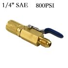 R410a AC Straight Ball Valve 1x 1/4in SAE 800PSI for HVAC Charging Hose