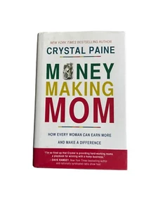Money-Making Mom : How Every Woman Can Earn More and Make a Difference - Imagen 1 de 5