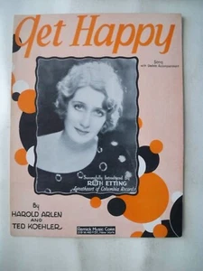 HAROLD ARLEN / RUTH ETTING Sheet Music 1930 Get Happy - Picture 1 of 1