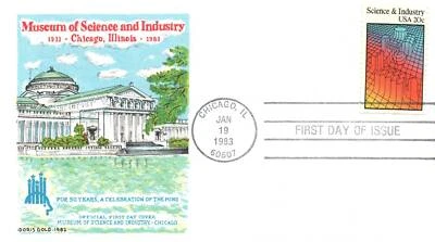 1983 FDC - Museum of Science & Industry - Better Cachet - F25122 - Image 1 of 2