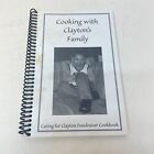 Cooking With Clayton's Family Cookbook Paperback Book Jumbo Jack's 2008