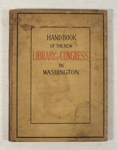 Handbook of The New Library of Congress in Washington 1897 Hardback - Imagen 1 de 6
