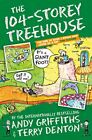 The 104-Storey Treehouse (The Treehouse Books),Andy Griffiths, Terry Denton