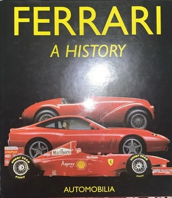 FERRARI A HISTORY, BY BRUNO ALFIERI AUTOMOBILIA 1998 HARDBOUND - Image 1 of 4