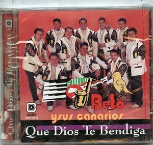 BETO Y SUS CANARIOS - QUE DIOS TE BENDIGA (1999 CD) - Bild 1 von 2