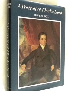 A Portrait of Charles Lamb by Lord David Cecil - First Edition Hardback 1983 - Picture 1 of 12