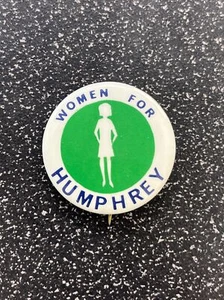 1968 Women for Humphrey Pin Hubert Humphrey Presidental Election Campaign Button - Picture 1 of 3