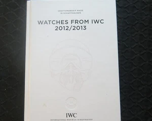 IWC Schaffhausen Annual Edition Hardback Catalogue 2012/13 - Picture 1 of 5