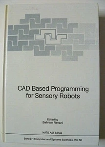 CAD Based Programming for Sensory Robots NATO ASI Series F Vol 50 Bahram Ravani - Picture 1 of 5