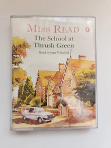 The School at Thrush Green by Miss Read (Cassette, 2004) - Picture 1 of 3