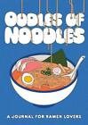 Zachary Woodard Oodles of Noodles (Hardback)