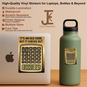It's An Old Code 5318008 Waterproof Sticker Decal for Water Bottles & Laptops - Afbeelding 1 van 3