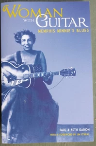 SIGNIERTES MEMPHIS MINNIE Buch FRAU MIT GITARRE neu 2014 PAUL & BETH GARON, O'NEAL - Bild 1 von 3