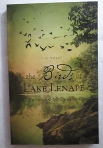 Die Vögel des Sees Lenape von Bronwyn McEnkegry (Taschenbuch, SIGNIERT, 2010) - Bild 1 von 3