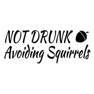 Not Drunk Sticker Decal - Choose Color Size - Picture 1 of 1
